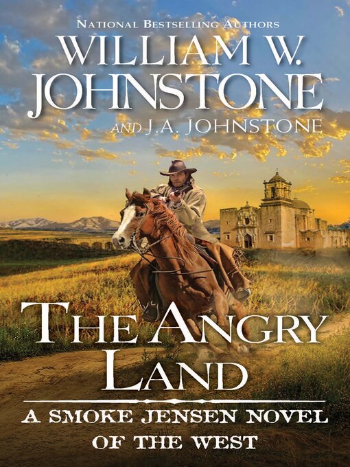 Title details for The Angry Land by William W. Johnstone - Available